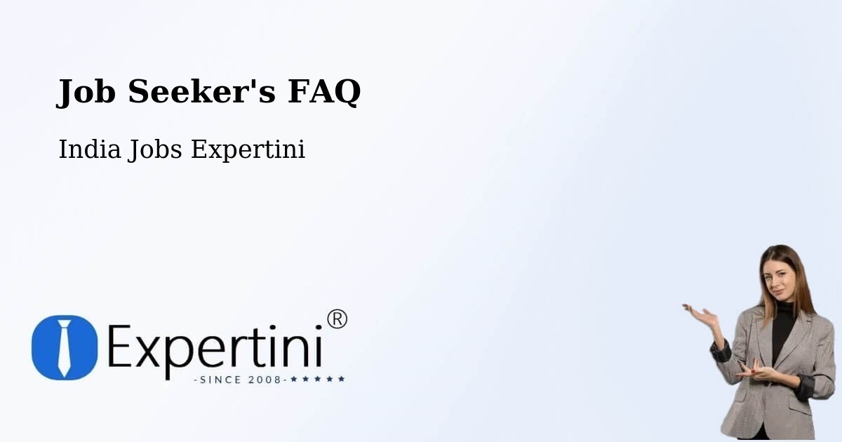 Job Seeker FAQ – Mandideep - India Jobs Expertini