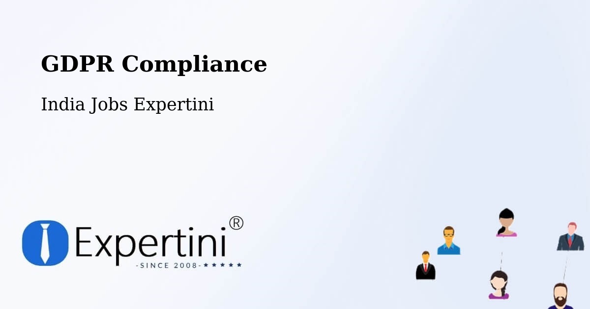 EU GDPR Compliance Statement – Mandideep - India Jobs Expertini