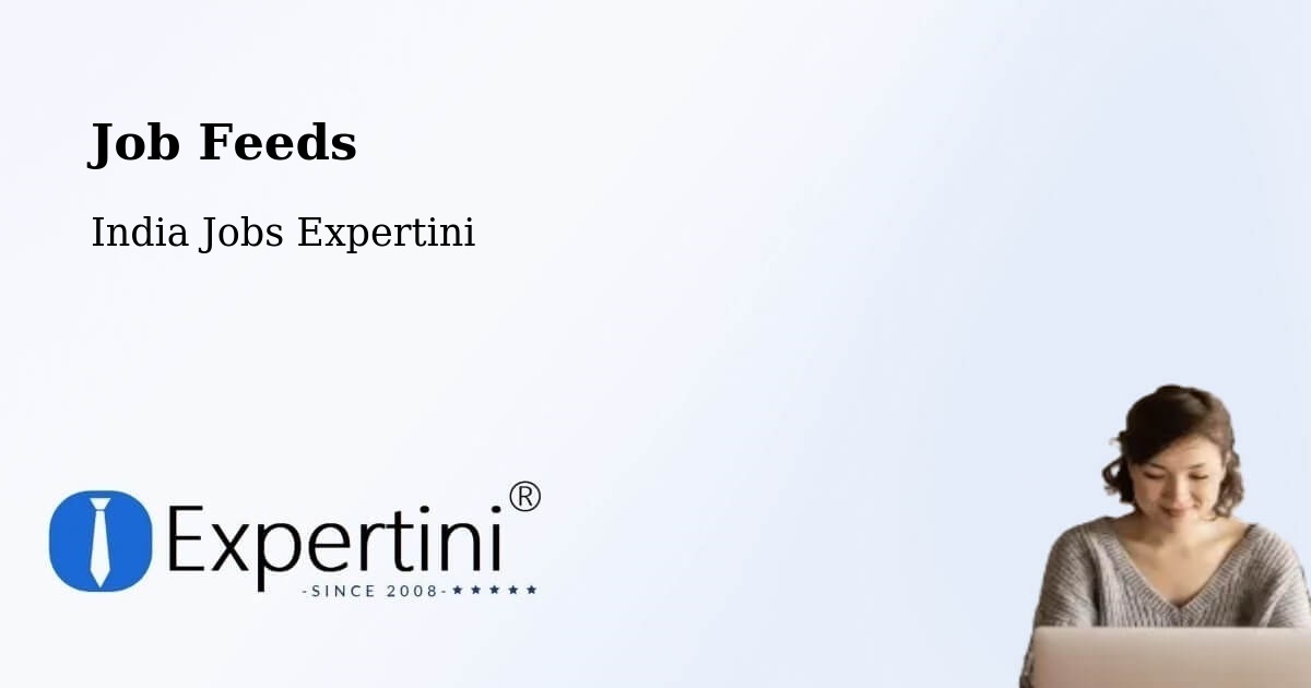 Job Listings Feed – Mandideep - India Jobs Expertini